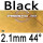 black 2.1mm 44°