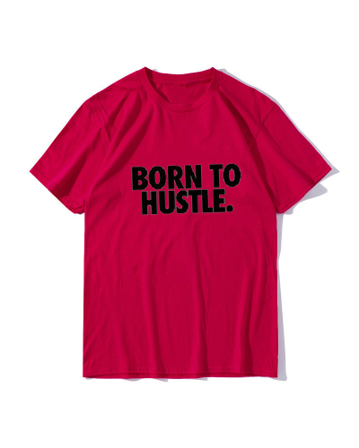 Men's Tops Short Sleeve Born To Hustle.T-shirt White Pink Red Yellow Light Blue XS-2XL
