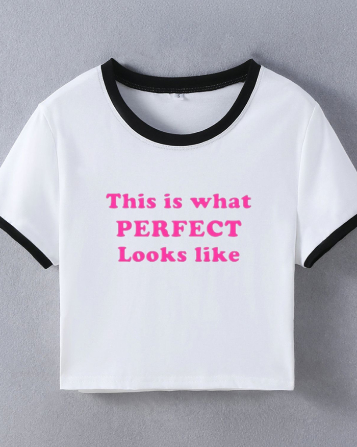 This Is What Perfect Looks Like Street Style Cropped T-Shirt