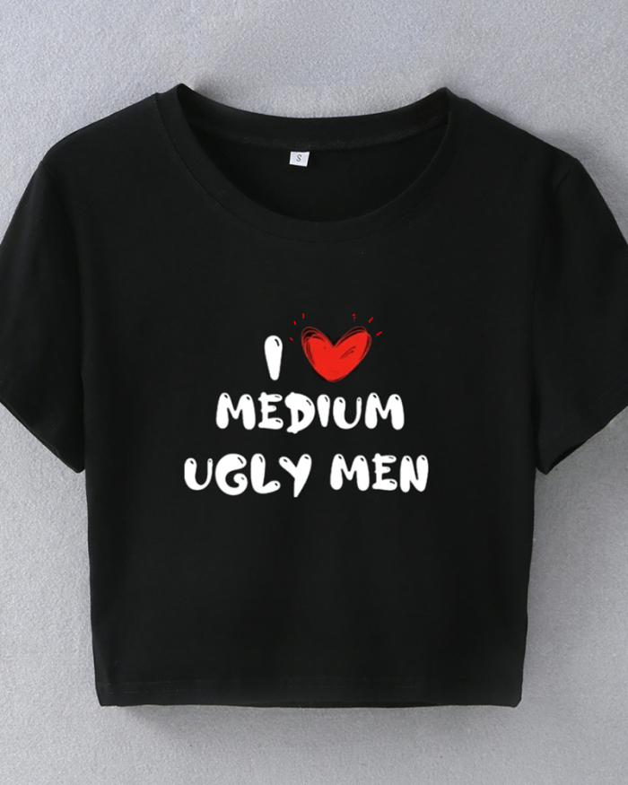 I LOVE MEDIUM UGLY MEN street style INS trendy short T-shirt