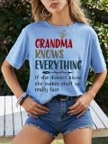 Grandma Knows Everything Women's T-Shirt