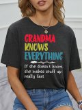 Grandma Knows Everything Women's T-Shirt