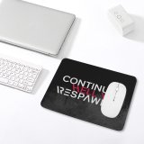 yanfind The Mouse Pad Black Dark Quotes Respawn Continue Hell Yes Gamer Hardcore Gamer Quotes Dark Pattern Design Stitched Edges Suitable for home office game