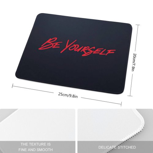 yanfind The Mouse Pad Black Dark Quotes Be Yourself Be You Inspirational Quotes Dark Typography Pattern Design Stitched Edges Suitable for home office game