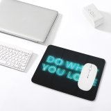 yanfind The Mouse Pad Dark Quotes Do What You Love Neon Glowing Light Inspirational Pattern Design Stitched Edges Suitable for home office game