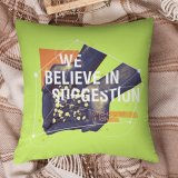 Polyester Pillow Case Quotes Believe Suggestion Regret